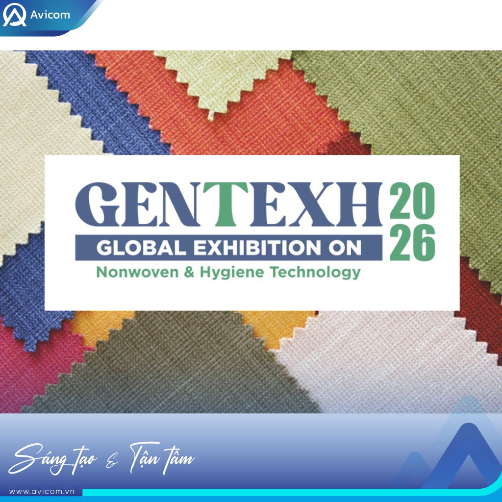 GENTEXH 2026 – Triển lãm Toàn cầu về Công nghệ Vải Không Dệt &amp; Vệ Sinh và vai trò của&nbsp;thi công gian hàng hội chợ triển lãm